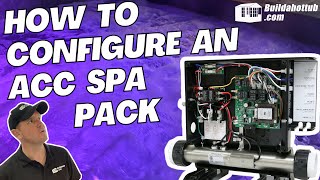 How to configure an ACC Spatouch Spa Pack [upl. by Bainbrudge]