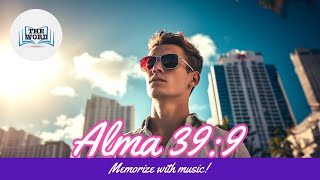 Memorize Alma 399 [upl. by Pantin]