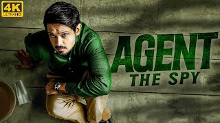 AGENT THE SPY 4K New South Indian Movies Dubbed in Hindi  South Hindi Movie New  Hindi Dubbed [upl. by Nyrraf]