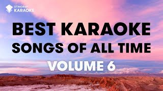 BEST KARAOKE SONGS OF ALL TIME VOL 6 BEST MUSIC from the 70s 80s 90s amp Y2K by Stingray [upl. by Aihtenak]