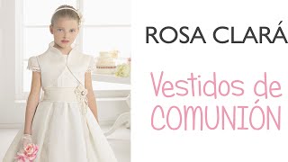 Rosa Clará 2015 Vestidos de Comunión y Arras [upl. by Athal]