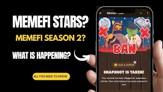 Shocking MemeFi Season 2 Update  MemeFi Stars amp Account Bans – What’s Happening [upl. by Yentroc]