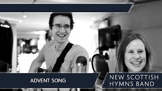 Advent Song O Come Emmanuel  New Scottish Hymns Band [upl. by Moguel]