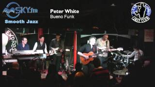 Peter White  Bueno Funk [upl. by Vaish]