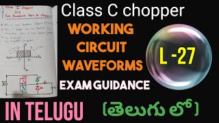 Class C chopper Two Quadrant type A Chopper in TeluguBtechDiplomaGateDegreeEEEECEITIGovt [upl. by Rozek]