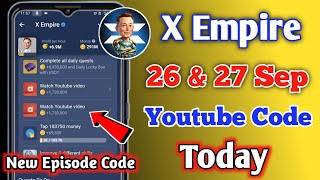 26 September Xempire Youtube Code Today  Xempire Youtube Code Today  Xempire Youtube Video Code🔥🔥 [upl. by Lezirg]