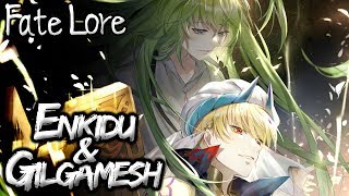 Fate Lore  The Tale of Gilgamesh amp Enkidu [upl. by Larok]