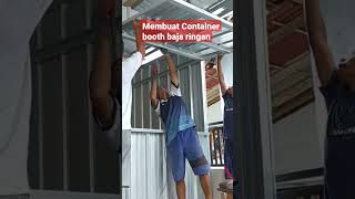 Cara membuat container booth dari baja ringan warungkekinian containerbooth shorts [upl. by Yanffit472]