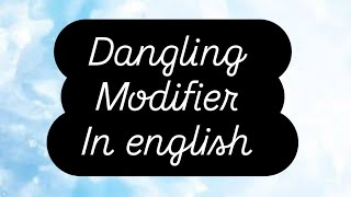 dangling Modifier  how to fix dangling modifier english danglingmodifier grammar learn study [upl. by Fulvia710]