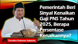 🏮 KABAR BAIK ‼️ Sinyal Kuat Pemerintah Naikan Gaji PNS 2025 Berapa Persen  kangedibae [upl. by Carleen493]