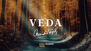 Veda  Necip Fazıl Kısakürek [upl. by Leler]