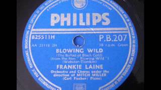 FRANKIE LAINE  BLOWING WILD  Philips PB207 1953 DoGramofonuPL [upl. by La]