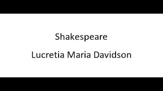 Shakespeare  Lucretia Maria Davidson [upl. by Xet]