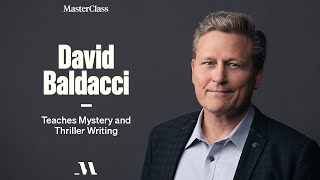 David Baldacci Teaches Mystery and Thriller Writing  Official Trailer  MasterClass [upl. by Eltsirk]