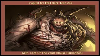 Geth Lord Of The Vault House Harkonnen  Capital Gs EDH Deck Tech 42 [upl. by Tipton]