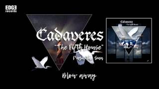 Cadaveres  Push The Sun szöveges  lyrics video [upl. by Carson356]