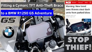 Fitting an Anti Theft Brace to the TFT of a BMW R1250GS Adventure [upl. by Nitsa131]