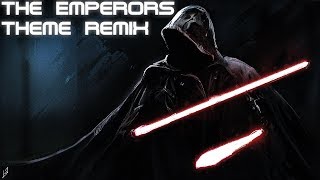 Remix Star Wars  Darth Sidious  The Emperors Theme [upl. by Dyolf]