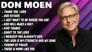 Don Moen  Don Moen collection 2024  Worship music every day donmoen worship2024 [upl. by Archibald]