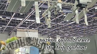 science city trip quotpushpa gujral science city kapurthalaquot SGADIANSquot❤️ [upl. by Seligmann376]