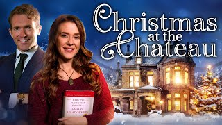 CHRISTMAS AT THE CHATEAU Full Movie  Romantic Christmas Movies  Christmas Movies to Watch [upl. by Asenab]