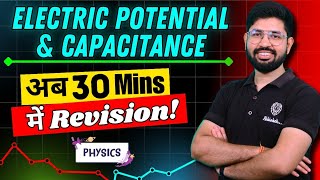 Chapter 2 Class 12 Revision  Electric Potential amp Capacitance Revision Oneshot [upl. by Ricarda]