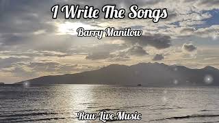 I Write The Songs  Barry Manilow [upl. by Akenet908]