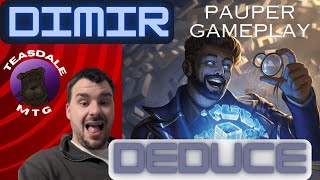 Pauper Gameplay  UB Deduce Control  Think Twice Next Time [upl. by Martel868]