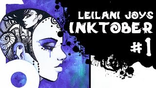 Leilani Joys InkTober 1 Sanaa [upl. by Lemrahs]