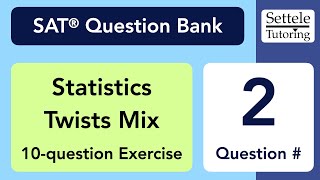 Statistics Twists Mix Qn 2 SAT Question Bank d0efc1dd [upl. by Lambertson]