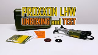 Proxxon LHW  Unboxing Test [upl. by Astra]