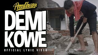 Pendhoza  Demi Kowe Official Audio Lyric [upl. by Rad588]