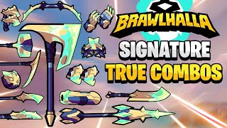 Every Weapons All Useful Signature True Combos In Brawlhalla [upl. by Odareg]