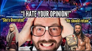 WWE fans when you have an opinion they DISAGREE with [upl. by Bruning]