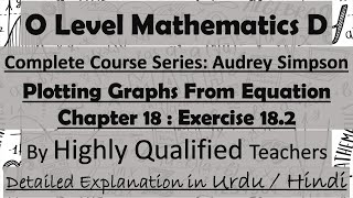 O Levels Mathematics Syllabus D Complete Course Chapter 18 Exercise 182 Urdu  Hindi [upl. by Colvert302]