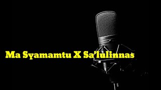 Karaoke Ma syamamtu x Salulinnas Lirik [upl. by Limay995]