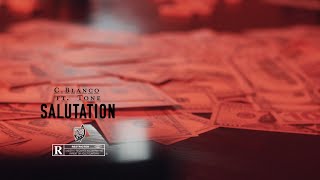 CBlanco ft Tone x Salutaion Official Music Video [upl. by Emmi640]