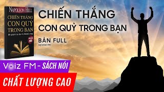 Sách nói Chiến Thắng Con Quỷ Trong Bạn  Napoleon Hill  Voiz FM [upl. by Archibald640]