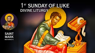 20240922 Greek Orthodox Divine Liturgy of Saint John Chrysostom First Sunday of Luke [upl. by Ramah809]