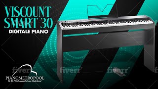 Viscount Smart 30 Digitale Piano Review en Klank demonstratie [upl. by Viquelia]