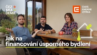 Jak na financování úsporného bydlení [upl. by Johannah]