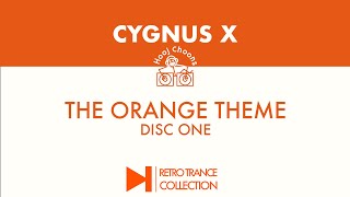 Cygnus X  The Orange Theme Disc One HOOJ 88 [upl. by Wiersma764]