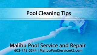 Pool Cleaning Tips from Malibu Pool Service and Repair in Queen Creek Arizona [upl. by Arny]