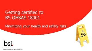 Getting certified to BS OHSAS 18001 [upl. by Farley]