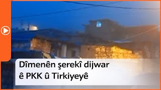 Dîmenên şerekî dijwar ê PKK û Tirkiyeyê [upl. by Yelrac]