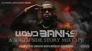 Lloyd Banks A South Side Story Mixtape [upl. by Barkley]