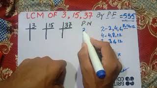 LCM of 3 15 37 by prime factorization method  LCM of three numbers  Least common multiple [upl. by Acinorrev]