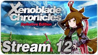 Journey to Alcamoth  Xenoblade Chronicles Definitive Edition Stream 12 [upl. by Harshman383]