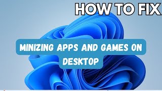 How To Fix Full Screen Apps and Games Minimizing to Desktop [upl. by Nylra143]