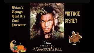 VINTAGE DISNEY Squanto A Warriors Tale [upl. by Subak]